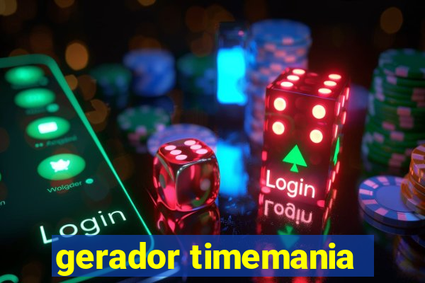 gerador timemania